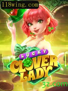 Explorando LuckyCloverLady: Um Novo Fenômeno em 118win.games